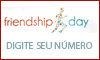 digite seu número - 1ª Corrida da Amizade - Friendship Day digite seu número - 1ª Corrida da Amizade - Friendship Day