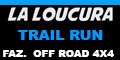 La Loucura Trail Run - Guarulhos La Loucura Trail Run - Guarulhos