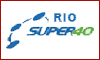 SUPER 40 RIO SUPER 40 RIO
