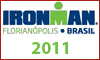 Iron Man Brazil - 2011 Iron Man Brazil - 2011