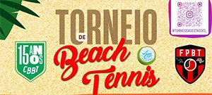 3º Torneio de Beach Tennis - Etapa Verão