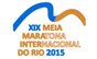 XIX Meia Maratona Internacional do Rio de Janeiro - 2015